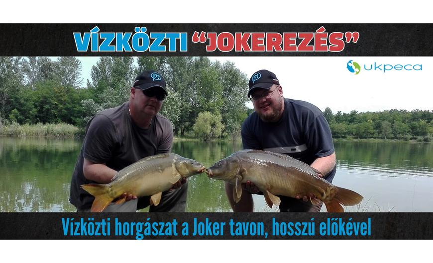 Vízközti „Jokerezés”
